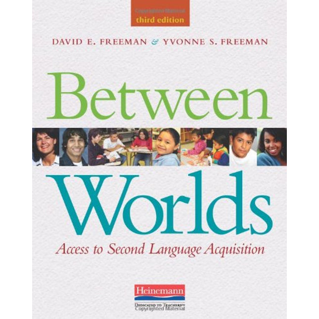 Between Worlds, Third Edition: Access to Second Language Acquisition