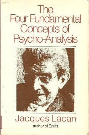 The Four Fundamental Concepts of Psycho-Analysis