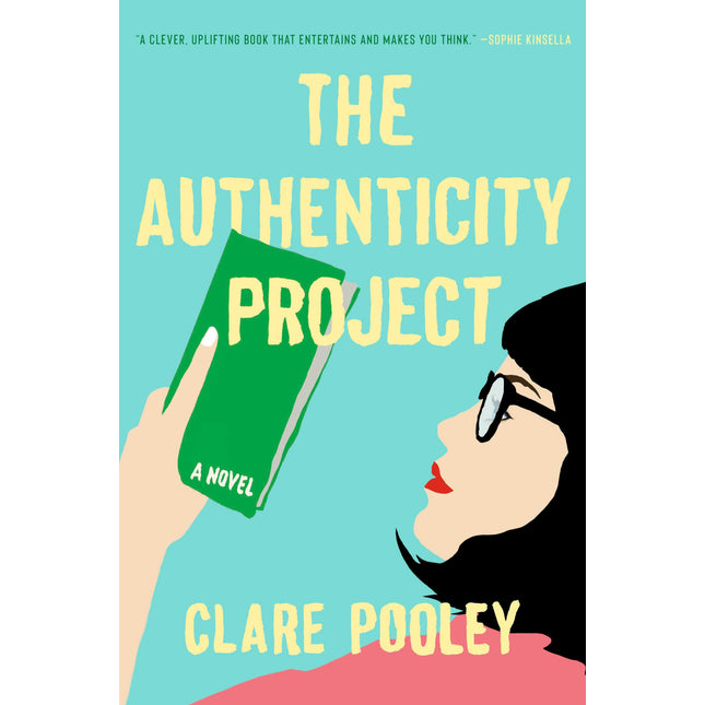 The Authenticity Project: A Novel