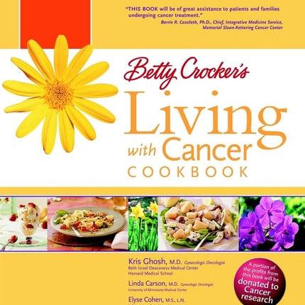 Betty Crocker's Living With Cancer Cookbook
