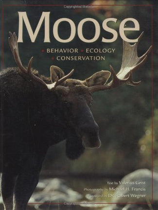 Moose: Behavior, Ecology, Conservation
