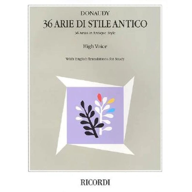 Stefano Donaudy: 36 Arie di Stile Antico: High Voice