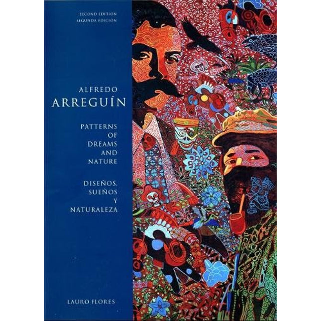 Alfredo Arreguin: Patterns of Dreams and Nature / Disenos, Suenos y Naturaleza (The Jaob Lawrence Series on American Artists)
