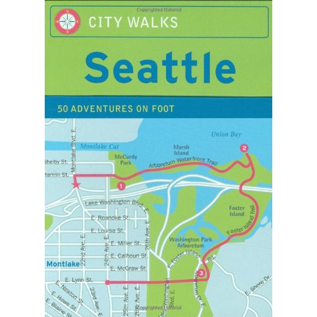 City Walks: Seattle 50 Adventures on Foot