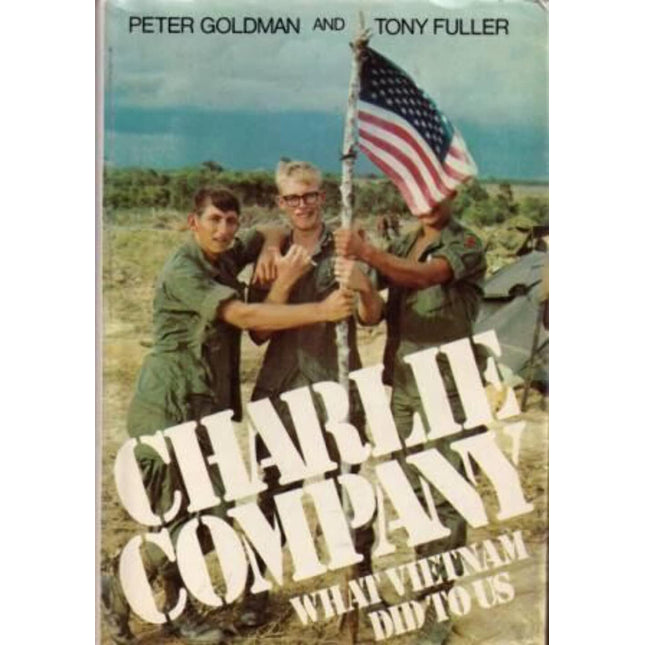 Charlie Company: What Vietnam Did to Us