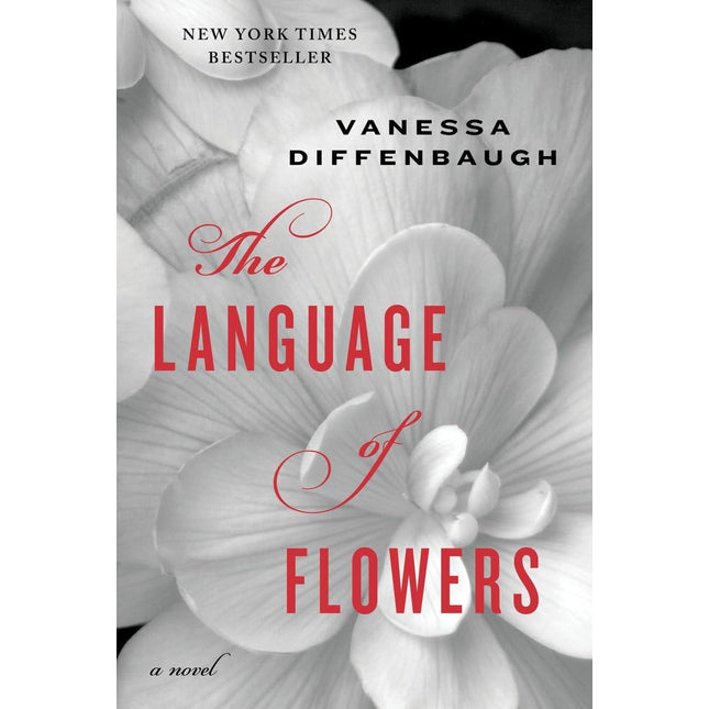 The Language of Flowers: A Novel