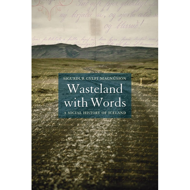 Wasteland with Words: A Social History of Iceland
