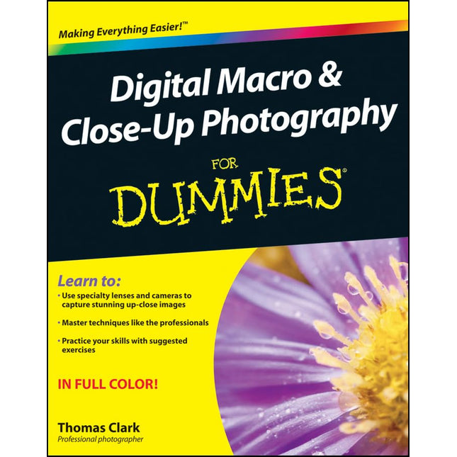 Digital Macro & Close-Up Photography for Dummies