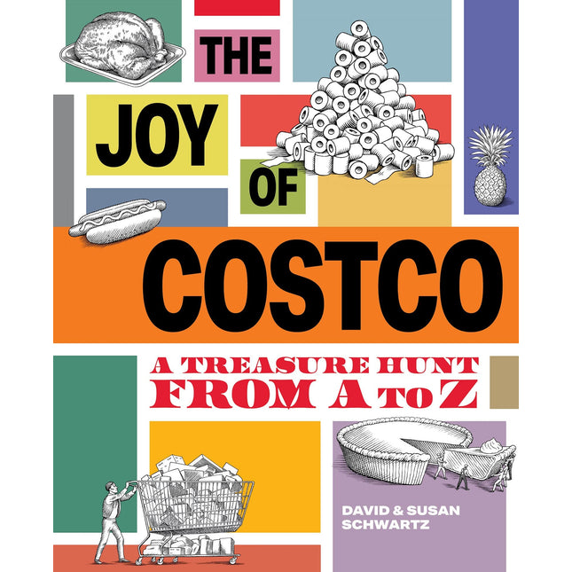 The Joy of Costco: A Treasure Hunt from A to Z
