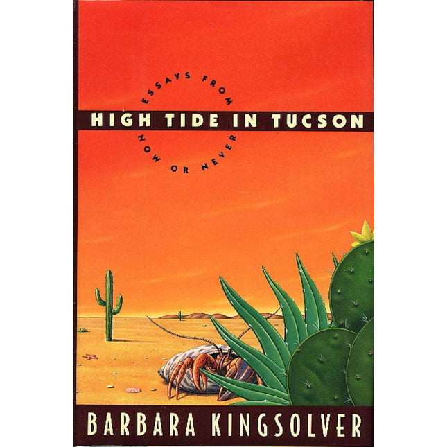 High Tide in Tucson: Essays from Now or Never