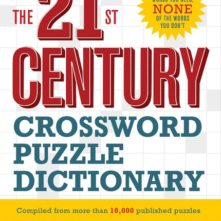The 21st Century Crossword Puzzle Dictionary