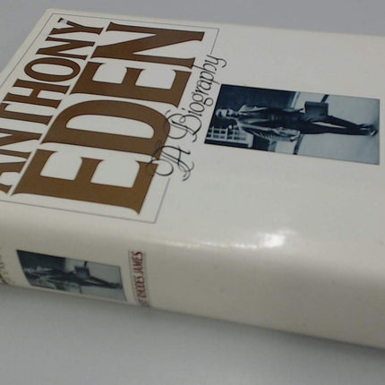 Anthony Eden : A Biography
