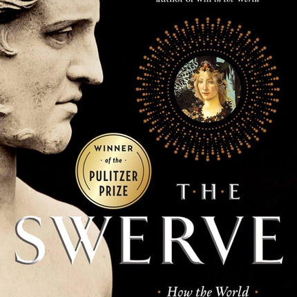 The Swerve: How the World Became Modern