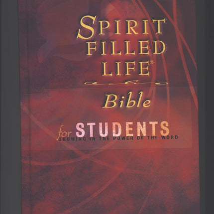 Spirit-filled Life Bible For Students Growing In The Power Of The Word