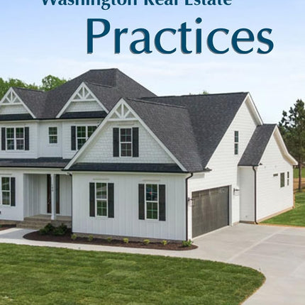 Washington Real Estate Practices 11th Edition