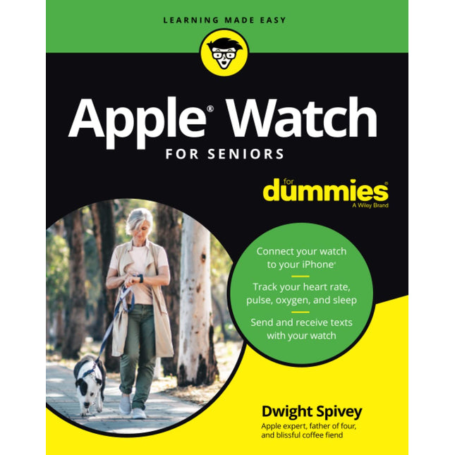 Apple Watch For Seniors For Dummies (For Dummies (Computer/Tech))