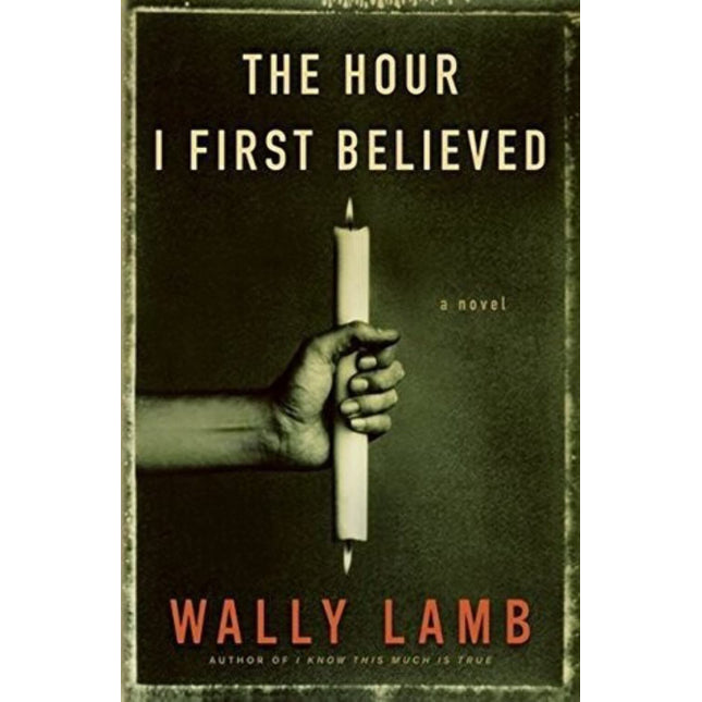 The Hour I First Believed