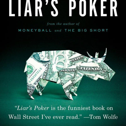 Liar's Poker: Rising Through the Wreckage of Wall Street