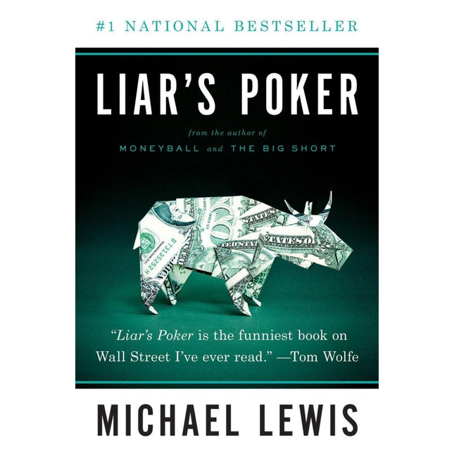 Liar's Poker: Rising Through the Wreckage of Wall Street