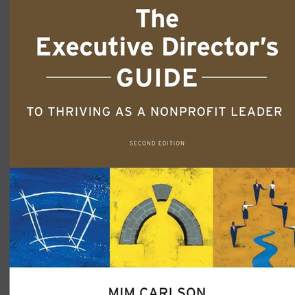 The Executive Director's Guide to Thriving as a Nonprofit Leader