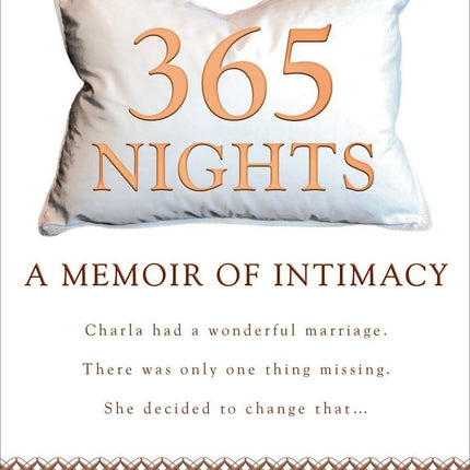 365 Nights: A Memoir of Intimacy