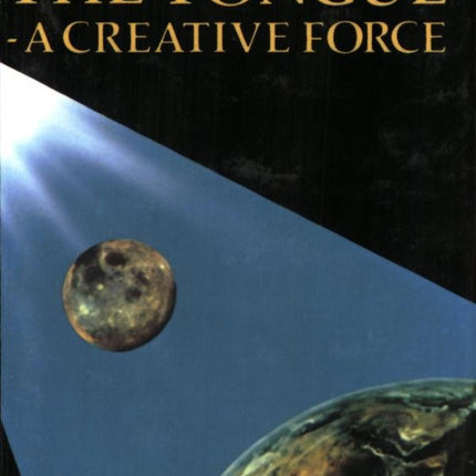 Tongue: A Creative Force