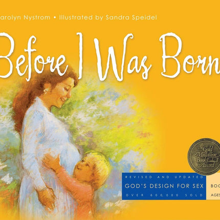 Before I Was Born (God's Design for Sex)