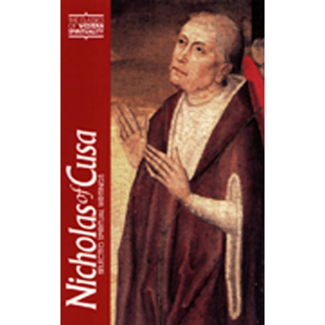 Nicholas of Cusa: Selected Spiritual Writings (Classics of Western Spirituality (Paperback))