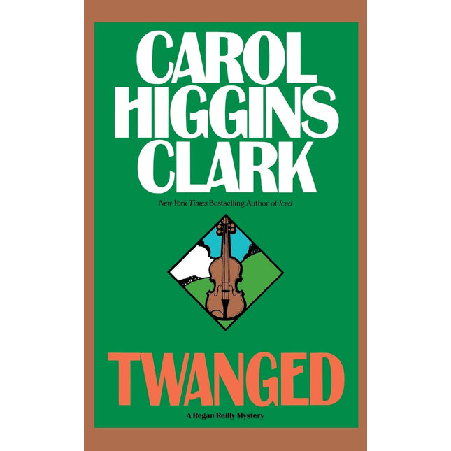 Twanged (Regan Reilly Mysteries, No. 4)