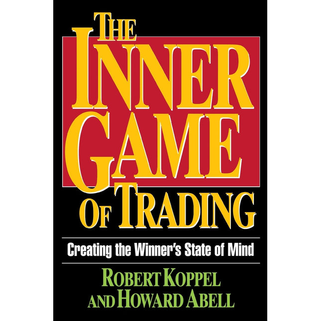 The Inner Game of Trading