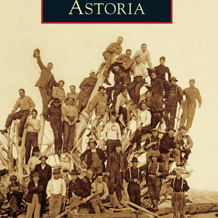 Astoria (Images of America)