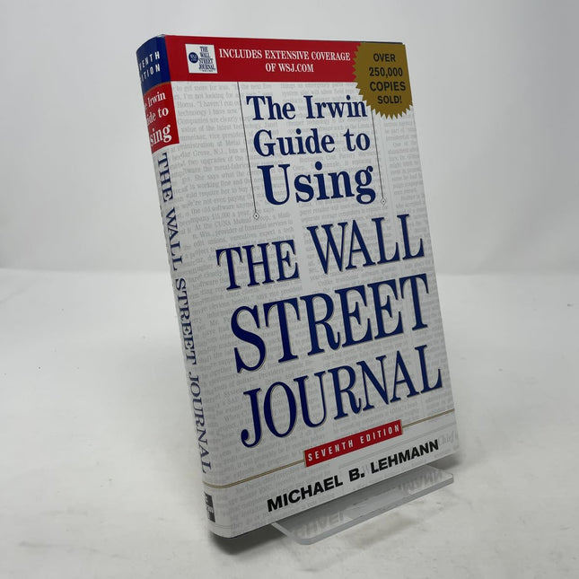 The Irwin Guide to Using the Wall Street Journal
