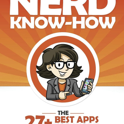 The 27+ Best Apps for Work...& How to Use 'Em!