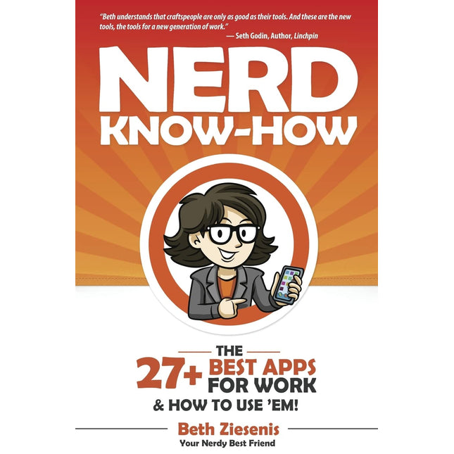 The 27+ Best Apps for Work...& How to Use 'Em!
