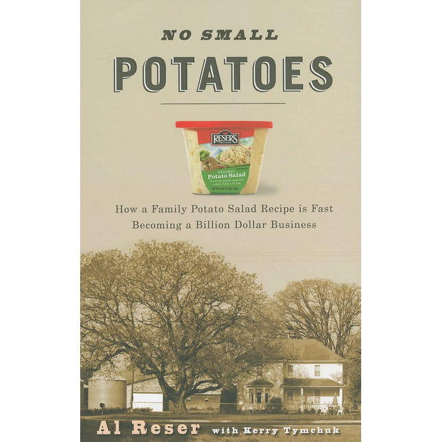 No Small Potatoes: How a Family Potato Salad Recipe is Fast Becoming a Billion Dollar Business