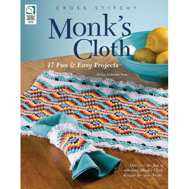 Monk's Cloth: 17 Fun & Easy Projects