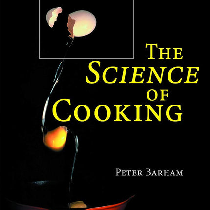 The Science of Cooking
