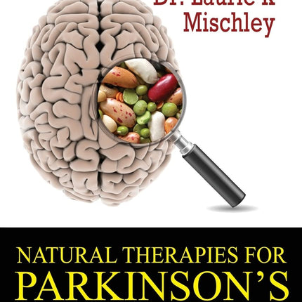 Natural Therapies for Parkinson's Disease