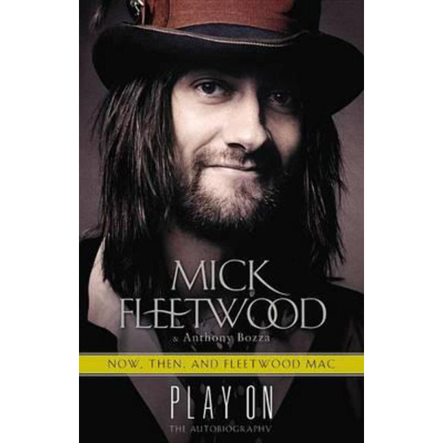 Play On: Now, Then & Fleetwood Mac: The Autobiography