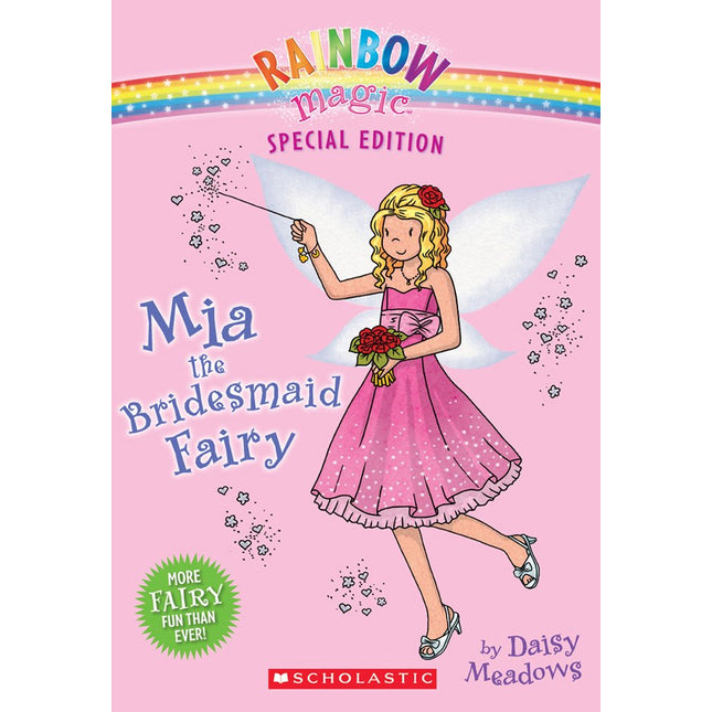 Rainbow Magic Special Edition: Mia the Bridesmaid Fairy