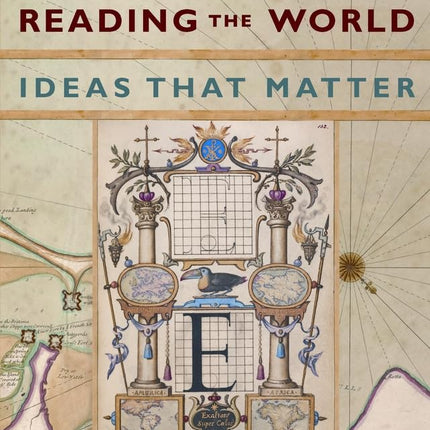Reading the World: Ideas That Matter