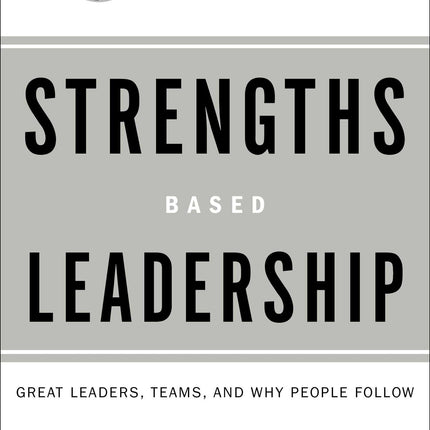 Strengths Based Leadership (Brand New Copies Include Access Code)