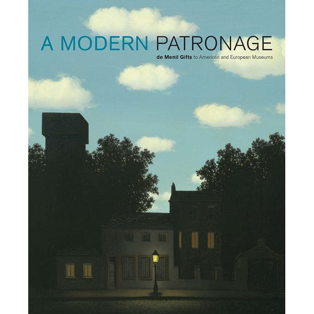 A Modern Patronage: De Menil Gifts To American And European Museums