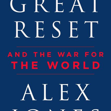 The Great Reset: And the War for the World