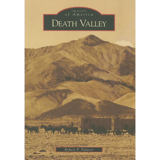 Death Valley (Images of America: California)