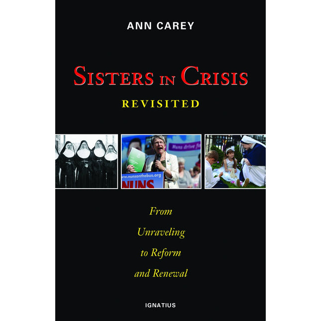 Sisters in Crisis Revisited: From Unraveling to Reform and Renewal
