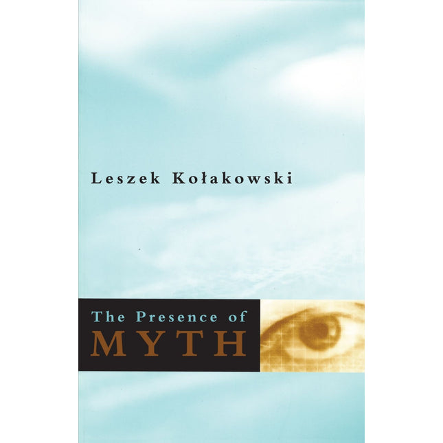 The Presence of Myth
