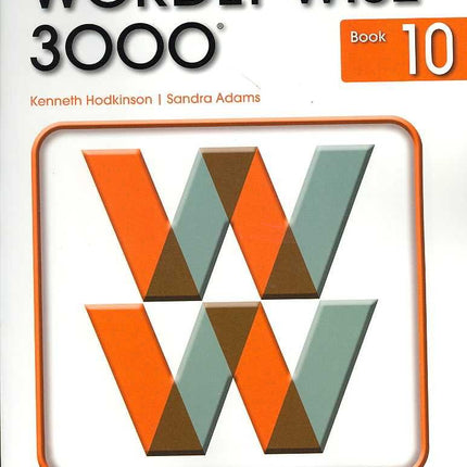 Wordly Wise 3000: Systematic, Sequential Vocabulary Development, Grade 10- Student Book, 2nd Edition