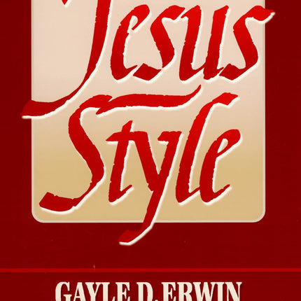 The Jesus Style: (With Built-In Study Guide)