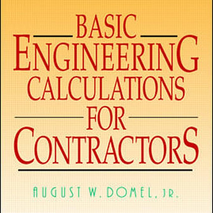 Basic Engineering Calculations for Contractors